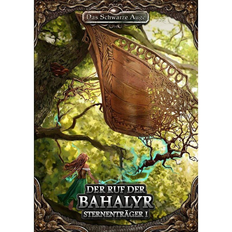 Sternenträger 1 - Der Ruf der Bahalyr Sternenträger 1 - Der Ruf der Bahalyr