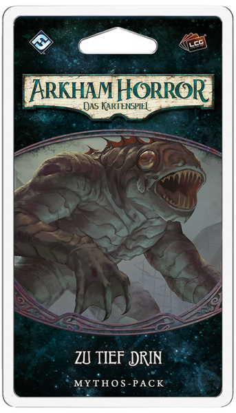 Arkham Horror: LCG - zu Tief Drin (Mythos-Pack Innsmouth-1)