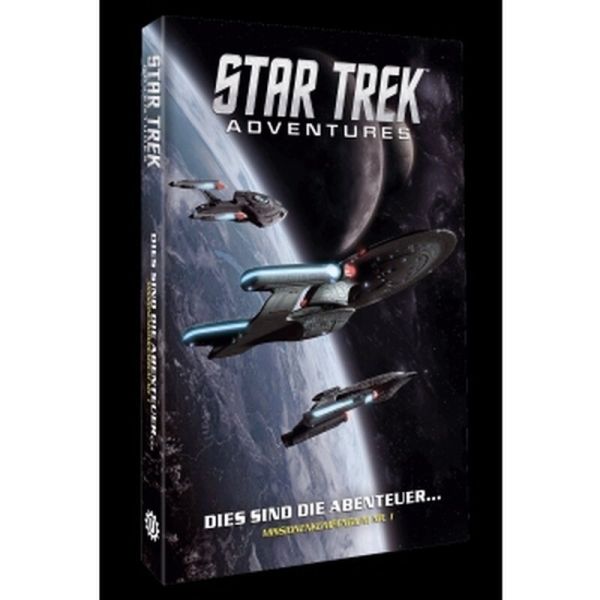 Star Trek Adventures Dies sind die Abenteuer...Missionskompendium Band 1
