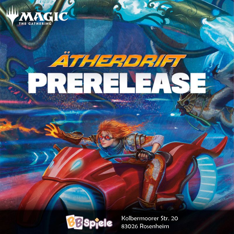 Magic "Aetherdrift" Prerelease #2 - Advanced - 08.02.2025 Magic "Aetherdrift" Prerelease #2 - Advanced - 08.02.2025