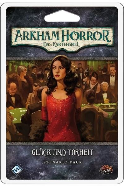 Arkham Horror: Das Kartenspiel – Glück und Torheit