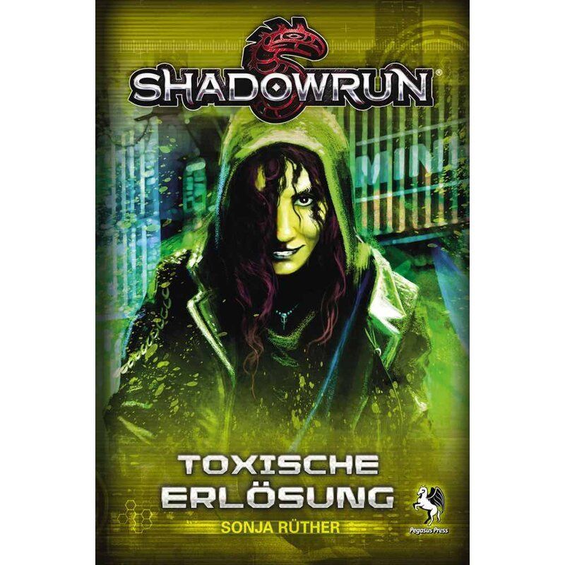 Shadowrun: Toxische Erlösung (Roman)